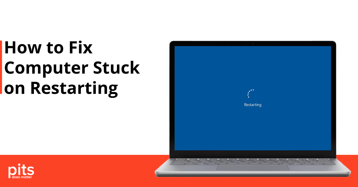 Troubleshooting a Computer Stuck Restarting Expert Solutions