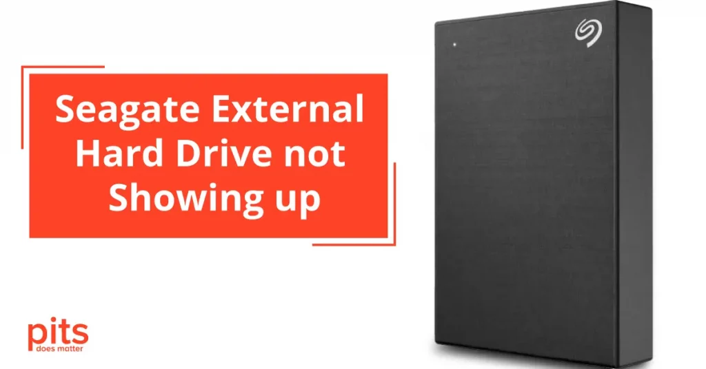 Seagate External Hard Drive not Showing up