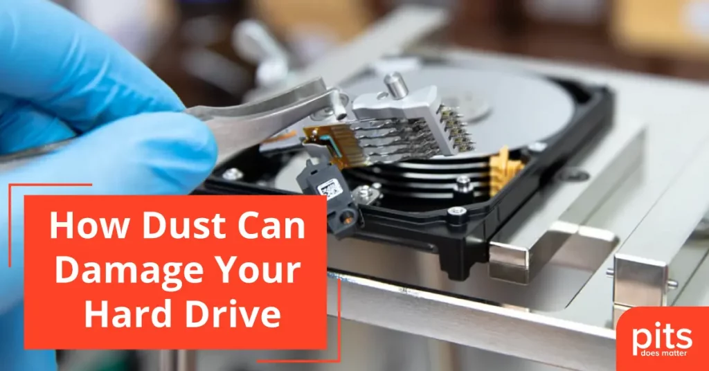 How Dust Can Damage Your Hard Drive