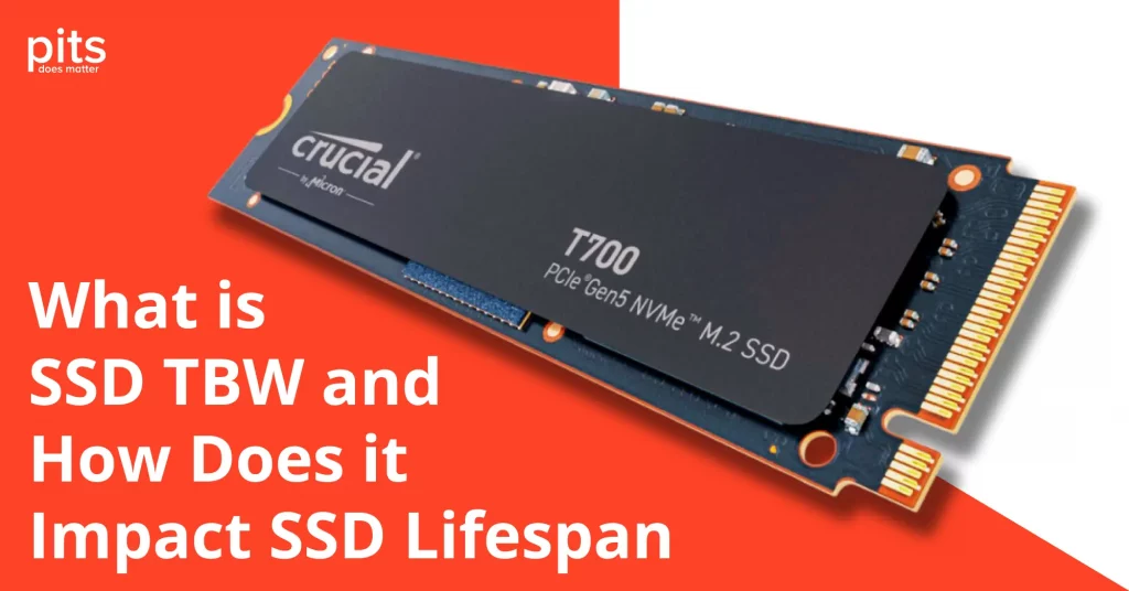 What is SSD TBW and How Does it Impact SSD Lifespan